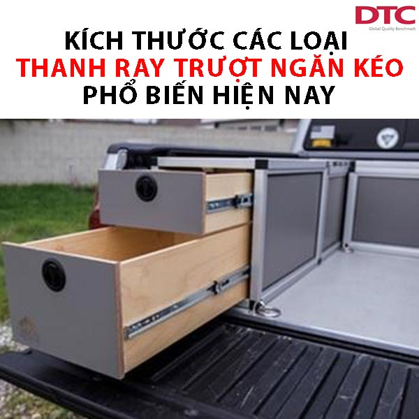 Kích thước các loại thanh ray trượt ngăn kéo phổ biến hiện nay