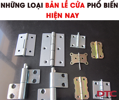 Những loại bản lề cửa phổ biến hiện nay